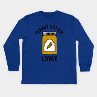 PEANUT Butter Lover Kids Long Sleeve T-Shirt